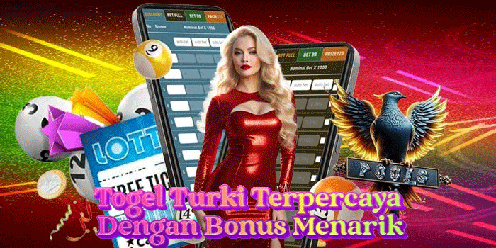 Togel Turki Terpercaya Dengan Bonus Menarik